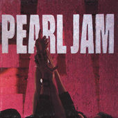 Pearl Jam - Ten (Edice 2004) 
