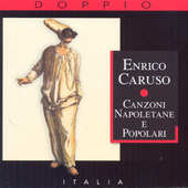 Enrico Caruso - Canzoni Napoletane E Popolari/2CD 