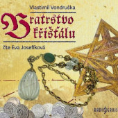 Vlastimil Vondruška - Bratrstvo křišťálu (MP3, 2019)