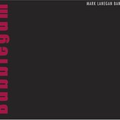 Mark Lanegan - Bubblegum (2004) 