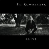 Ed Kowalczyk - Alive (2010) 