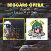 Beggars Opera - Pathfinder / Get Your Dog Off Me (Remastered 2015) 