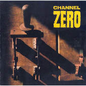 Channel Zero - Unsafe 