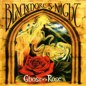 Blackmore*s Night - Ghost Of A Rose (Edice 2010)
