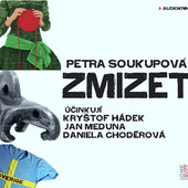 Petra Soukupová - Zmizet (MP3) 