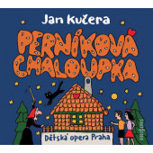 Jan Kučera / Dětská opera Praha - Perníková chaloupka (2021)