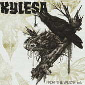 Kylesa - From The Vaults / Vol. 1 (2012)