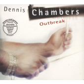 Dennis Chambers - Outbreak (Edice 2019)