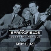 Springfields Ft. Dusty Springfield - Kinda Folksy+ Singles A & B Sides (Edice 2017) - 180 gr. Vinyl