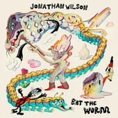 Jonathan Wilson - Eat The Worm (2023) - Vinyl