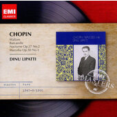 Frédéric Chopin / Dinu Lipatti - Waltzes / Barcarolle / Nocturne Op. 27 No. 2 / Mazurka Op. 50 No. 3 (Edice 2011)