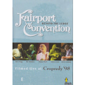 Fairport Convention - Beyond The Ledge (Filmed Live At Cropredy '98) (Reedice 1999) - DVD